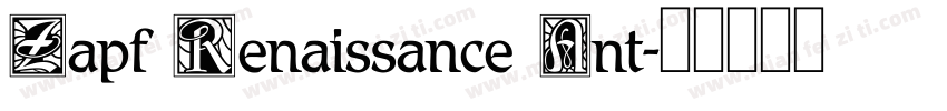 Zapf Renaissance Ant字体转换